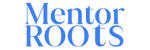 Mentor Roots